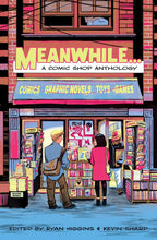 Load image into Gallery viewer, Meanwhile... A Comic Shop Anthology