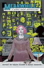 Load image into Gallery viewer, Meanwhile... A Comic Shop Anthology