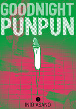 Load image into Gallery viewer, Goodnight Punpun