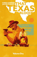 Load image into Gallery viewer, That Texas Blood
