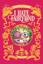 Load image into Gallery viewer, I Hate Fairyland: Deluxe Hardcover
