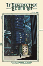 Load image into Gallery viewer, If Destruction Be Our Lot

