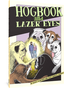 Hogboog and Lazer Eyes