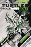 Teenage Mutant Ninja Turtles: Black White & Green