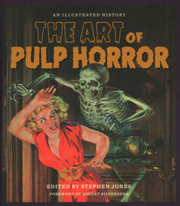 The Art of Pulp Horror: An Illustrated History