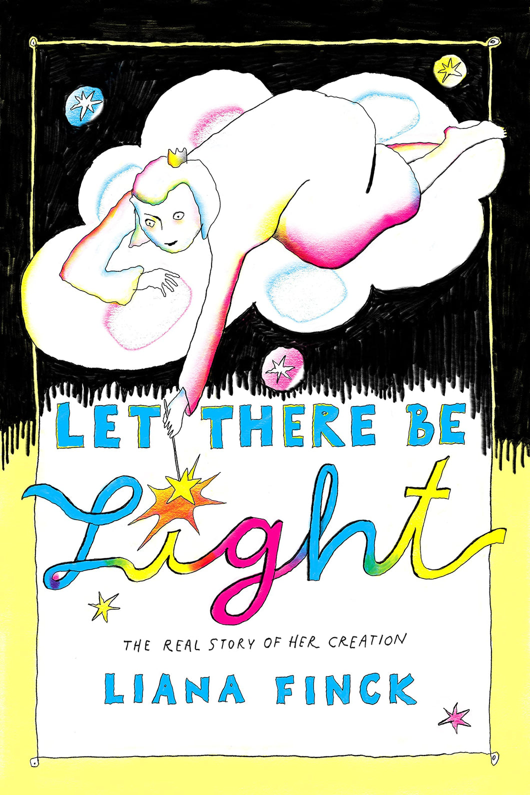 Let There Be Light The Real Story of Her Creation