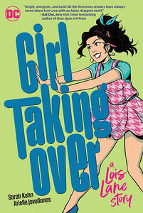 Lois Lane: Girl Taking Over