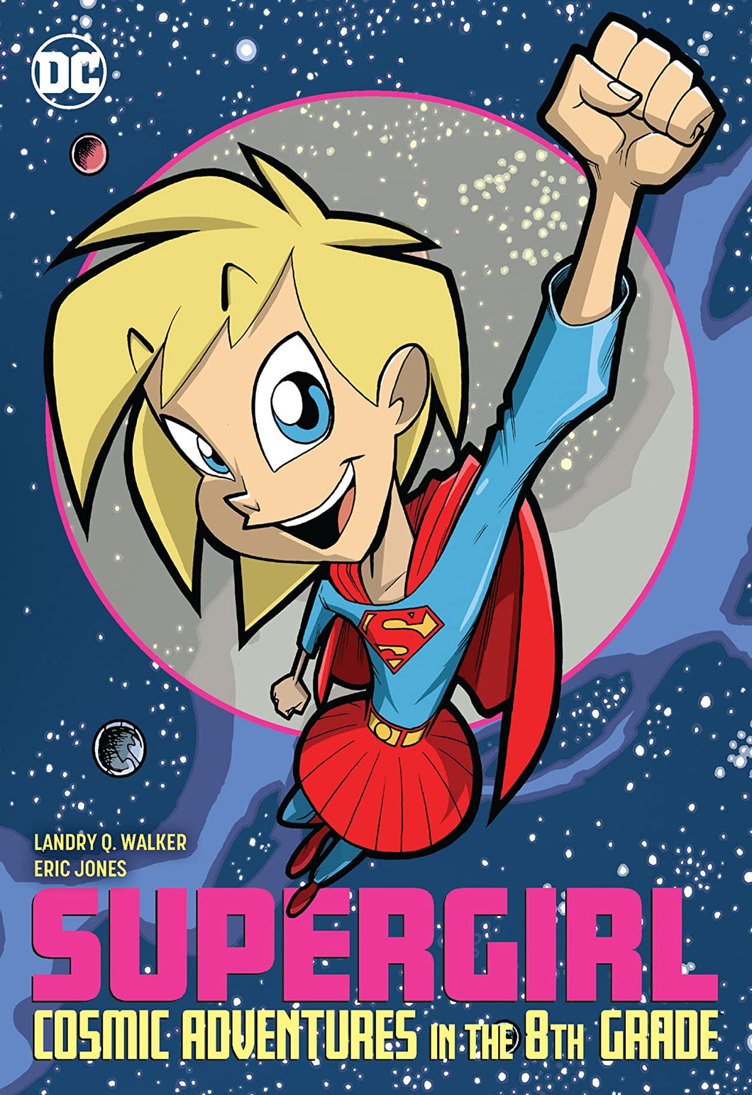 Supergirl: Cosmic Adventures In The 8th Grade