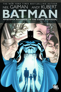 Batman: Whatever Happened To The Caped Crusader