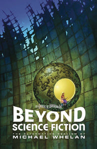 Beyond Science Fiction: The Alternative Realism of Michael Whelan