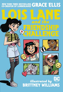 Lois Lane and The Friedship Challenge