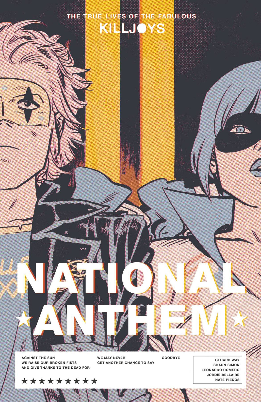 True Lives of the Fabulous Killjoys: National Anthem