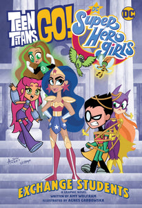 Teen Titans Go! / Super Hero Girls: Exchange Students