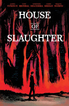 Load image into Gallery viewer, House of Slaughter
