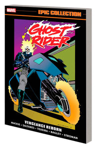 Ghost Rider: Vengeance Reborn - Epic Collection