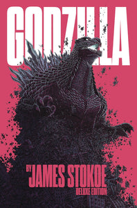 Godzilla James Stokoe - Deluxe Edition