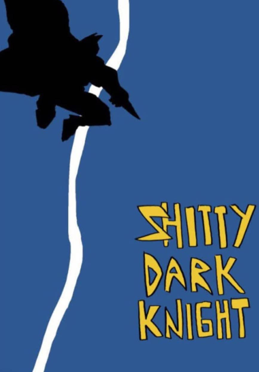 Shitty Dark Knight